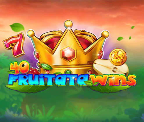 40 Fruitata Wins